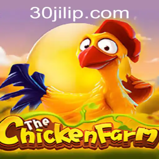Exploring the Excitement of ChickenFarm: A Closer Look at 30jili