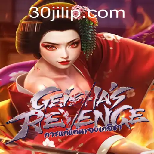 Unraveling the Mysteries of GeishasRevenge: An Intriguing Journey with 30jili