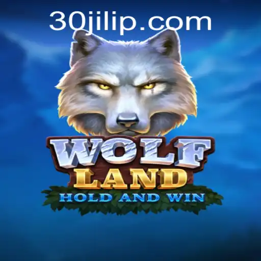 Exploring the Thrilling World of WolfLand and the Exciting 30jili Challenge