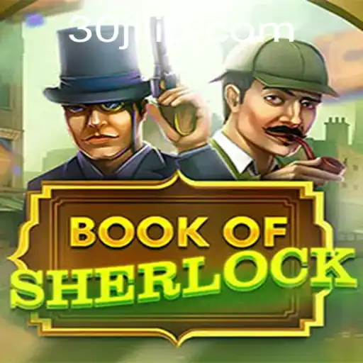 Unraveling the Mysteries of BookOfSherlock: A Guide to Adventure and Strategy