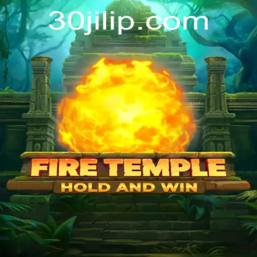 Discover the Thrilling World of FireTemple: A Guide to Mastering 30jili