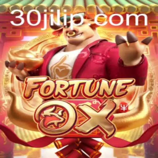 Discover the Exciting World of FortuneOx: A Thrilling Journey with 30jili