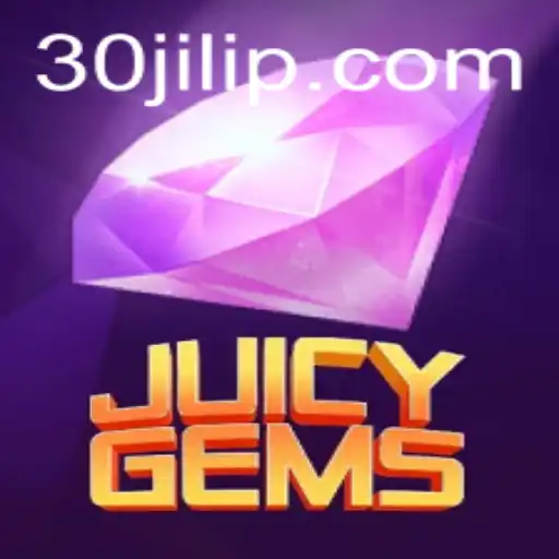 Discover the Thrilling World of JuicyGems: A Comprehensive Guide