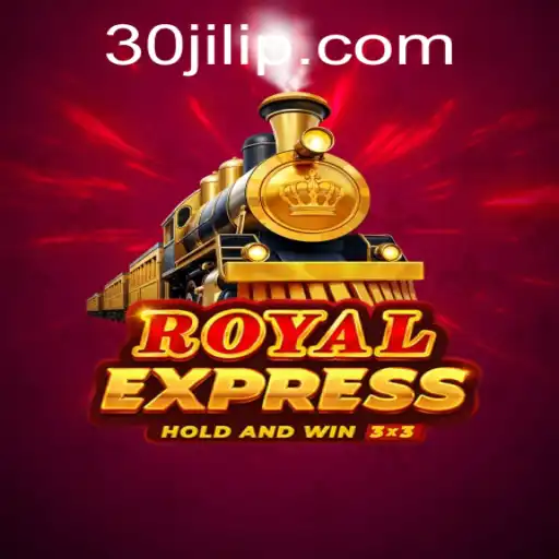 Exploring the Exciting World of RoyalExpress: A Comprehensive Guide for 30jili Enthusiasts